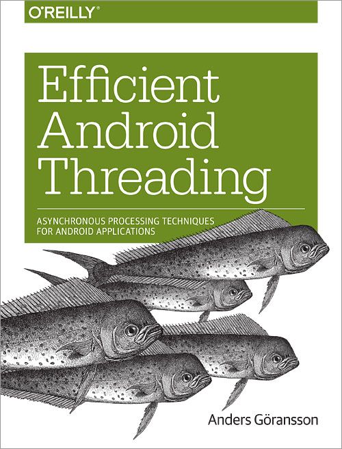 Review: Efficient Android Threading